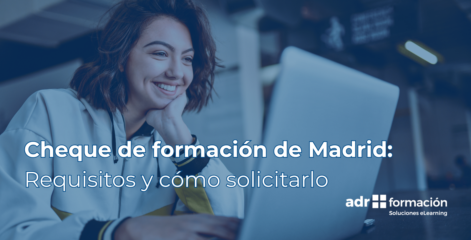 Cheque Formación de Madrid: requisitos y cómo solicitarlo