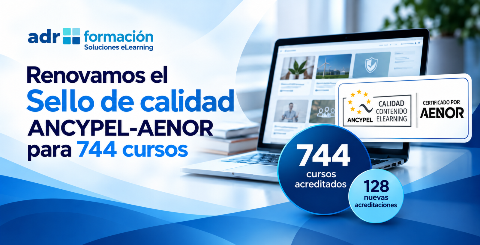 Imagen del artículo Renovamos el Sello de calidad ANCYPEL-AENOR para 744 cursos