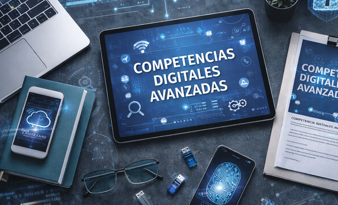 Curso de  COMPETENCIAS DIGITALES AVANZADAS   1&ordf; EDICI&Oacute;N 
