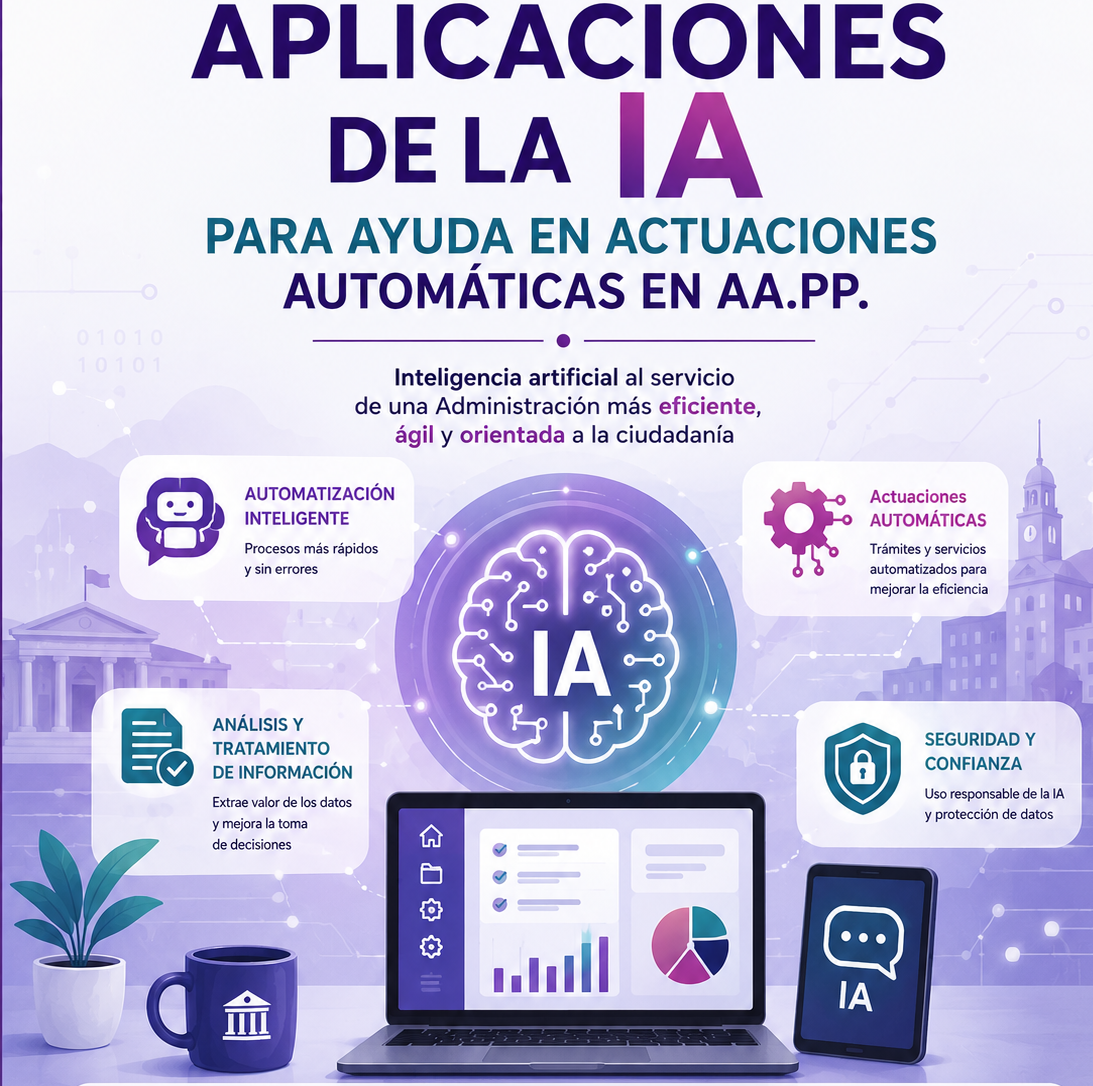 Curso de APLICACIONES DE IA PARA AYUDA EN ACTUACIONES AUTOMATIZADAS EN AA.PP.  2&ordf; EDICI&Oacute;N