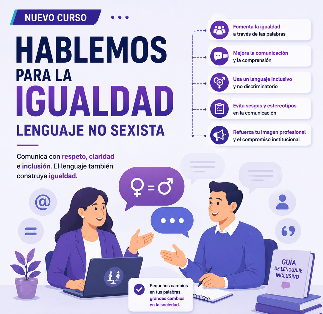 Curso de HABLEMOS PARA LA IGUALDAD : LENGUAJE NO SEXISTA 2&ordf; edici&oacute;n