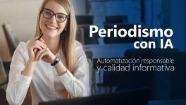 Curso de Periodismo con IA: automatización responsable y calidad informativa
