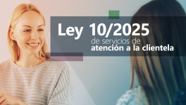 Curso de Ley 10/2025 de servicios de atención a la clientela
