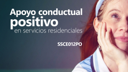 Curso de Apoyo conductual positivo en servicios residenciales (SSCE012PO)